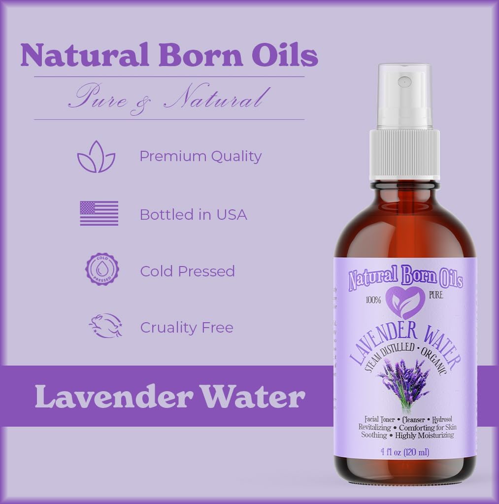 Natural Born Oils 4oz Lavender Water Hydrosol, 100% Pure and Natural, Organic, Steam-distilled, Facial Toner Cleanser, with Sprayer